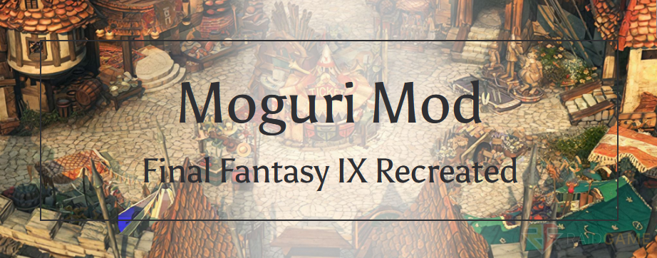 Final Fantasy IX | Moguri Mod 8.3 | Русификатор - Инструкция | Raid Game |  Моды, новости, обзоры и гайды