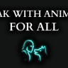 Speak With Animals For All / Разговор с животными для всех спутников